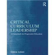 Critical Curriculum Leadership