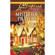 Mistletoe Prayers; The Bodine Family Christmas\The Gingerbread Season