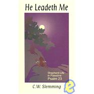 He Leadeth Me