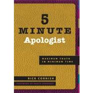 5 Minute Apologist : Maximum Truth in Minimum Time