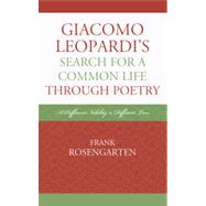 Giacomo Leopardi’s Search For a Common Life Through Poetry A Different Nobility, A Different Love