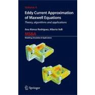 Eddy Current Approximation of Maxwell Equations
