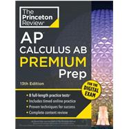 Princeton Review AP Calculus AB Premium Prep, 13th edition