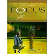 Focus : The Name of the Game