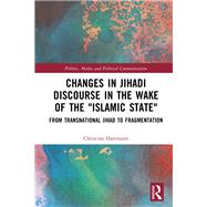 Changes in Jihadi Discourse in the Wake of the 