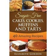 Sugar-free Cakes, Cookies, Muffins and Tarts
