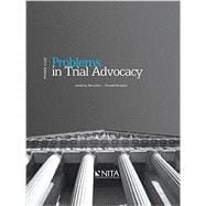 Problems in Trial Advocacy: 2015 Edition
