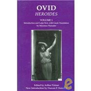 Ovid: Heroides I Introduction and Latin Text, with Greek Translation by Maximus Planudes