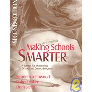 Making Schools Smarter : A System for Monitoring School and District Progress