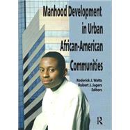 Manhood Development in Urban African-American Communities