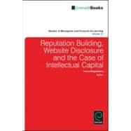 Reputation Building, Website Disclosure and the Case of Intellectual Capital