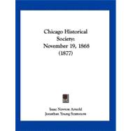 Chicago Historical Society : November 19, 1868 (1877)