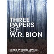 Three Papers of W. R. Bion