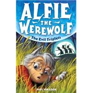 Alfie the Werewolf 5: The Evil Triplets
