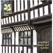 Greyfriars House and Garden National Trust Guidebook