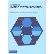 Handbook of Hybrid Systems Control: Theory, Tools, Applications