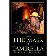 The Mask of Tamirella