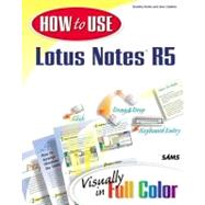 How to Use Lotus Notes 5,9780672315053