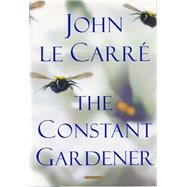 The Constant Gardener; A Novel