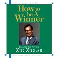 How to Be a Winner