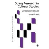 Doing Research in Cultural Studies : An Introduction to Classical and New Methodological Approaches