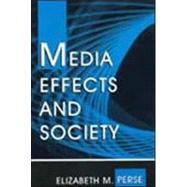 Media Effects and Society