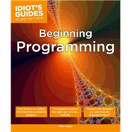 Idiot's Guides Beginning Programming