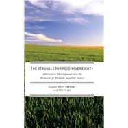 The Struggle for Food Sovereignty