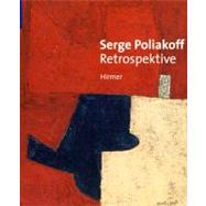 Serge Poliakoff : Retrospektive