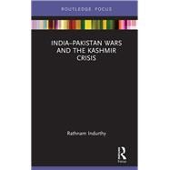 India-Pakistan Wars and the Kashmir Crisis,9780367175054