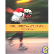 Total Fitness and Wellness with Behavior Change Log Books and Wellness Journal