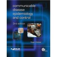 Communicable Disease Epidemiology and Control : A Global Perspective