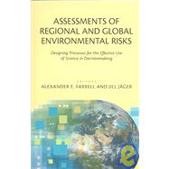 Assessments Of Regional And Global Environmental Risks