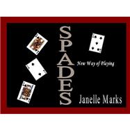 Spades, a New Way of Playing