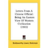 Letters from a Chinese Official : Being an Eastern View of Western Civilization (1903)