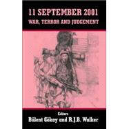 11 September 2001: War, Terror and Judgement