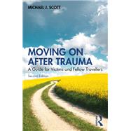 Moving On After Trauma