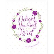 Delight Yourself in the Lord 2018 Daily Leather Planner