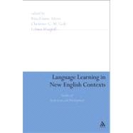 Language Learning in New English Contexts Studies of Acquisition and Development