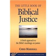 The Little Book of Biblical Justice