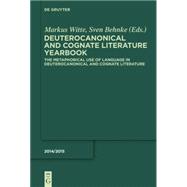 The Metaphorical Use of Language in Deuterocanonical and Cognate Literature Yearbook 2014/2015