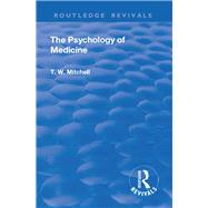 Revival: The Psychology of Medicine (1921)
