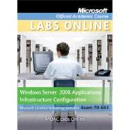 70-643 : Windows Server 2008 Applications Infrastructure Configuration Textbook with Student CD Lab Manual Trial CD and MLO Set