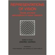 Representations of Vision: Trends and Tacit Assumptions in Vision Research