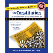 Politically Incorrect Guide To The Constitution