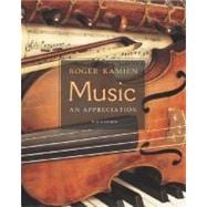 Music:  An Appreciation w/ Multimedia Companion 4.5 CD-ROM