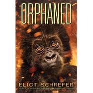 Orphaned (Ape Quartet #4)