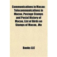 Communications in Macau : Telecommunications in Macau, Postage Stamps and Postal History of Macau, List of Birds on Stamps of Macau, . Mo
