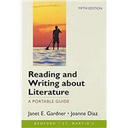 Reading and Writing about Literature: A Portable Guide Fifth Edition