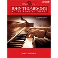 John Thompson's Adult Piano Course - Book 2 Audio Access Included!